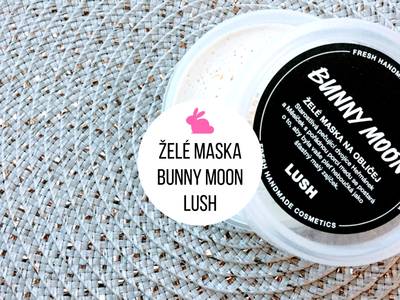 Želé maska na obličej Lush Bunny Moon - recenze