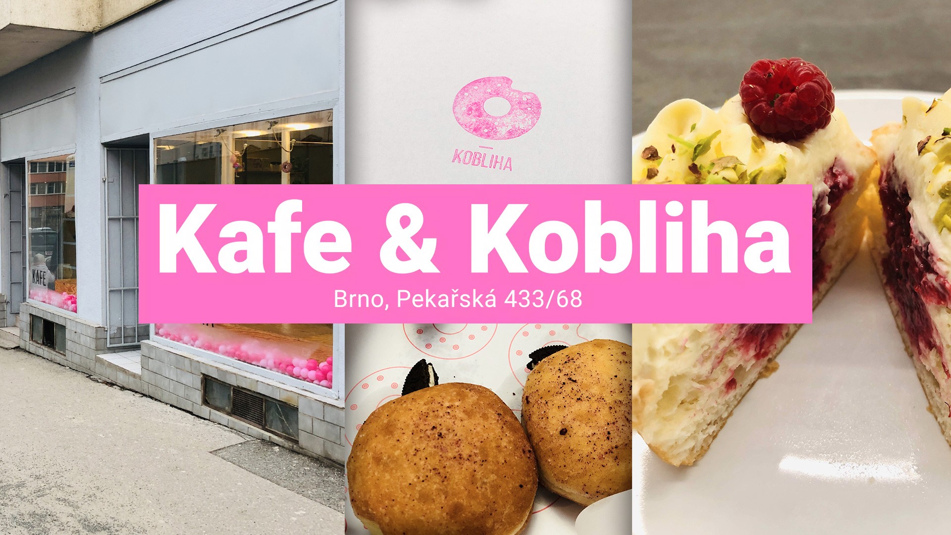 Kafe & Kobliha, Brno - recenze